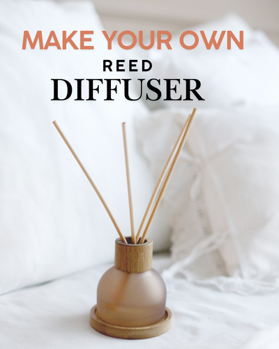 Reed Diffuser Workshop- Fall Edition
