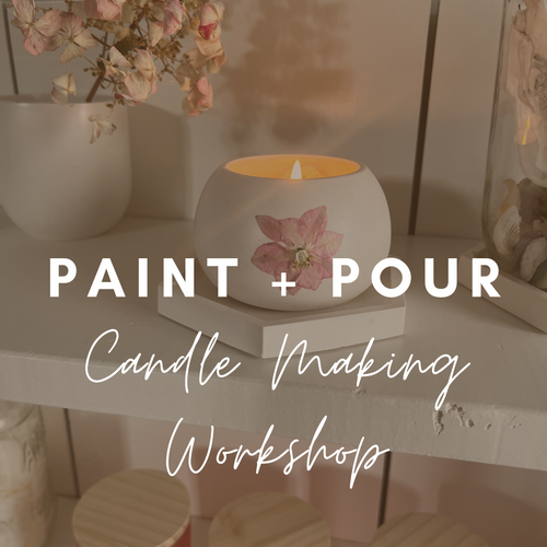 Mother's Day Paint + Pour Candle Workshop  May 9th