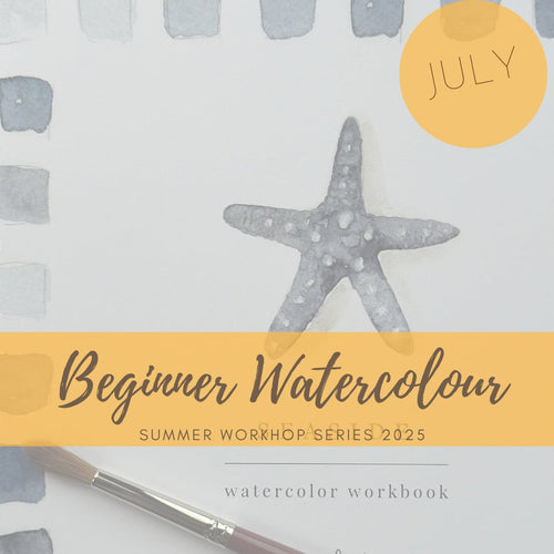 Beginner Watercolour Workshop July 24th